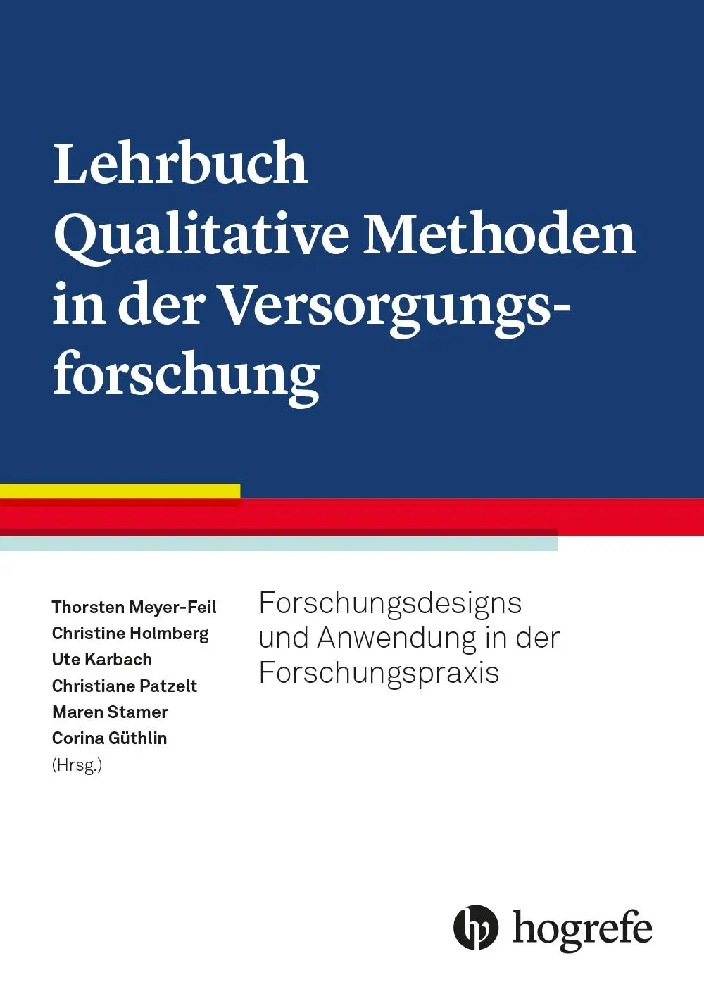 Cover: 9783456863894 | Lehrbuch Qualitative Methoden in der Versorgungsforschung | Buch
