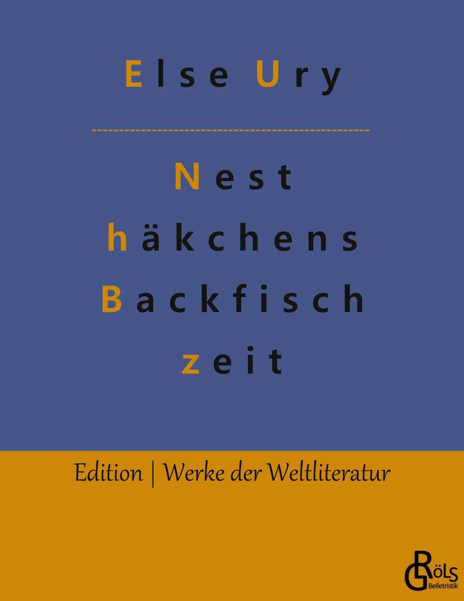 Cover: 9783988283894 | Nesthäkchens Backfischzeit | Else Ury | Taschenbuch | 208 S. | Deutsch