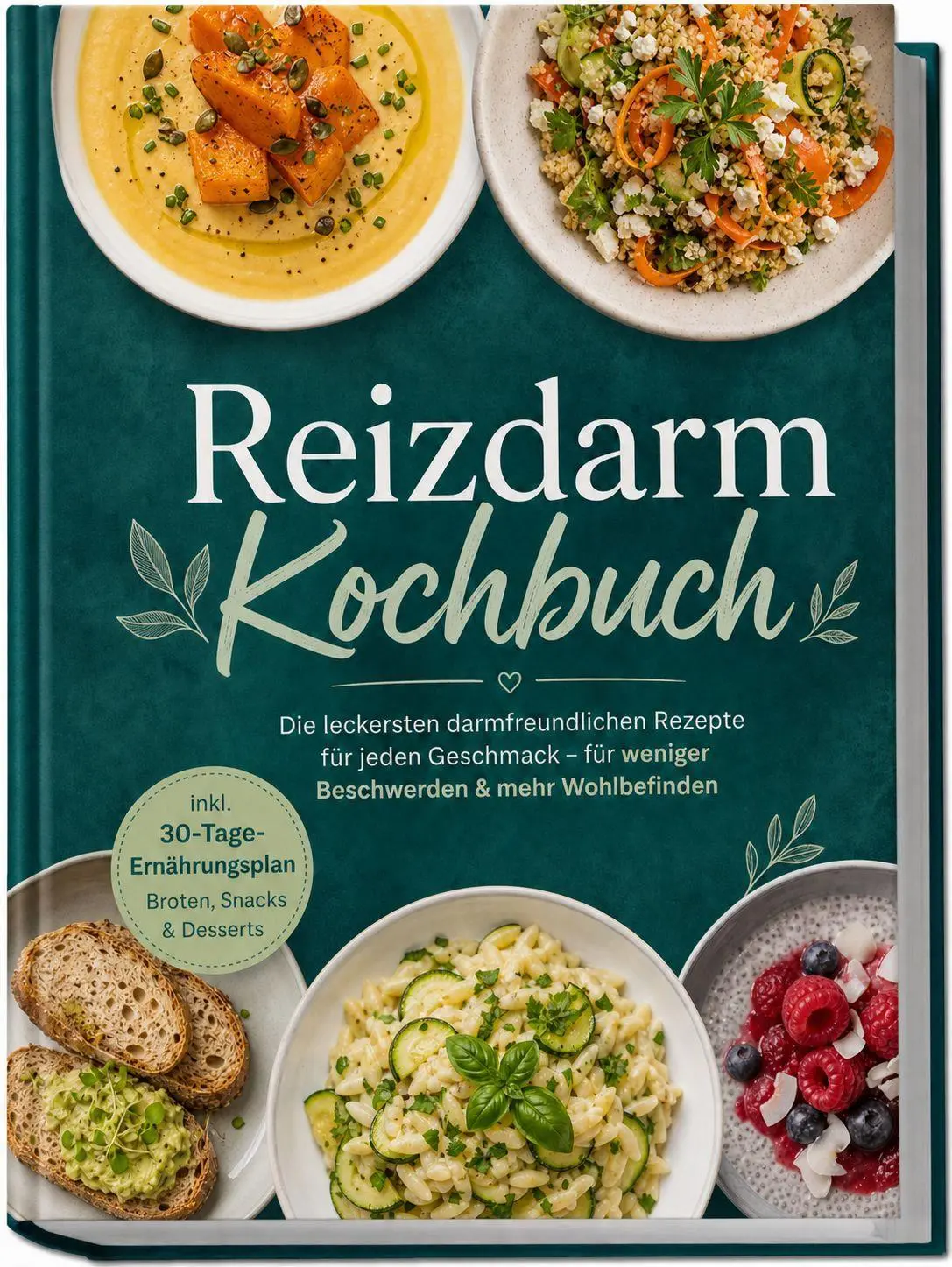 Cover: 9783989103894 | Reizdarm Kochbuch: Die leckersten darmfreundlichen Rezepte für...