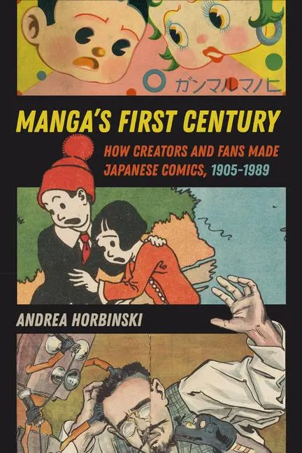 Cover: 9780520403994 | Manga's First Century | Andrea Horbinski | Taschenbuch | Englisch