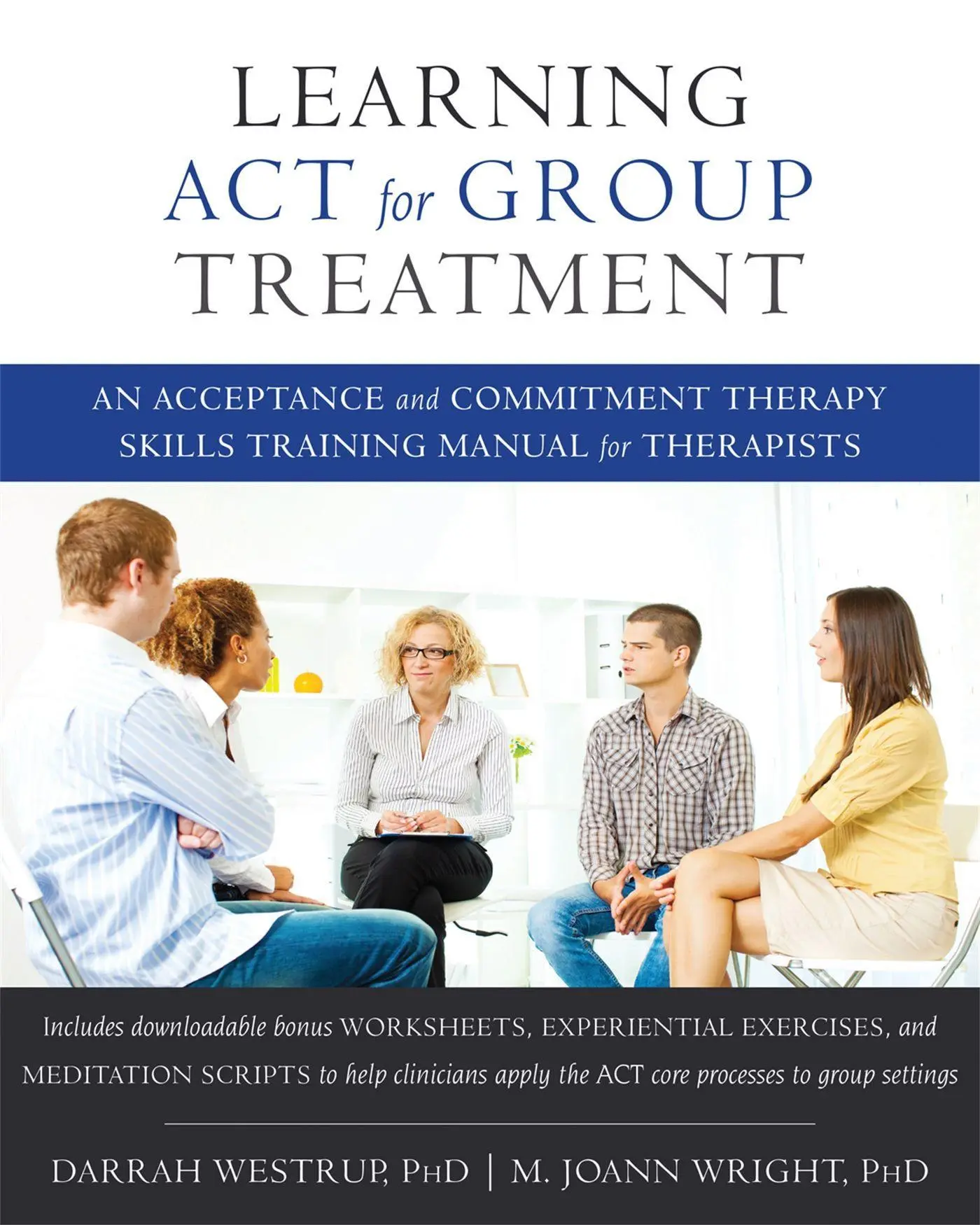 Cover: 9781608823994 | Learning ACT for Group Treatment | Darrah Westrup (u. a.) | Buch