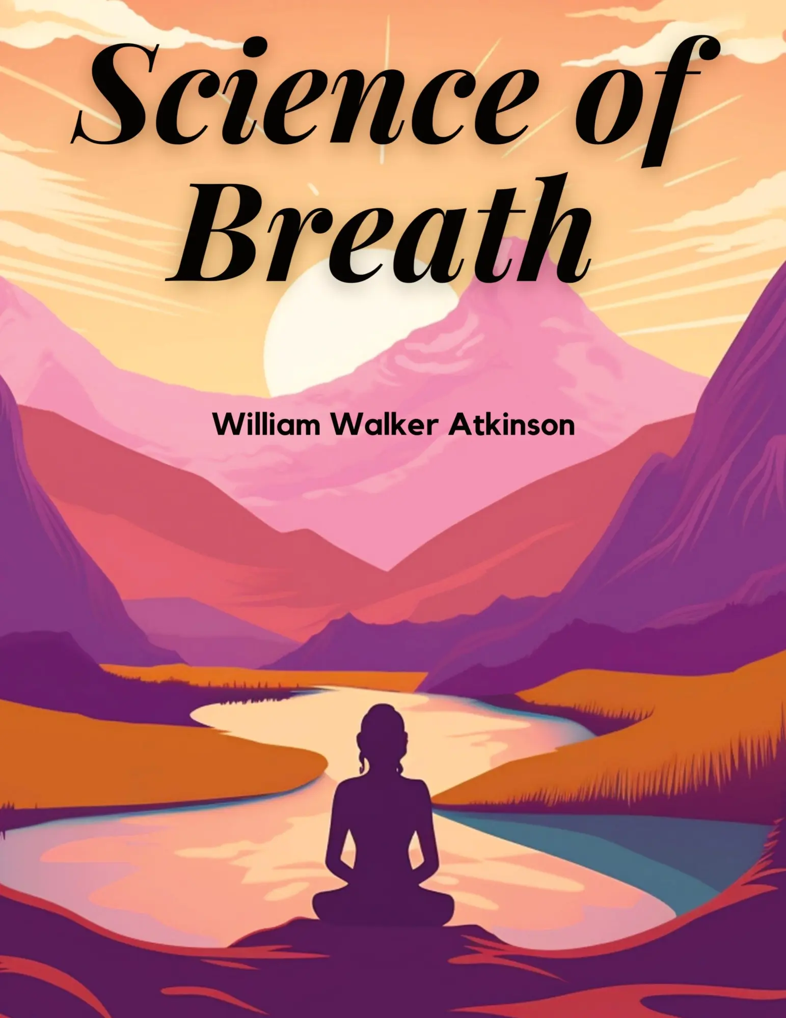 Cover: 9781835913994 | Science of Breath | William Walker Atkinson | Taschenbuch | Englisch