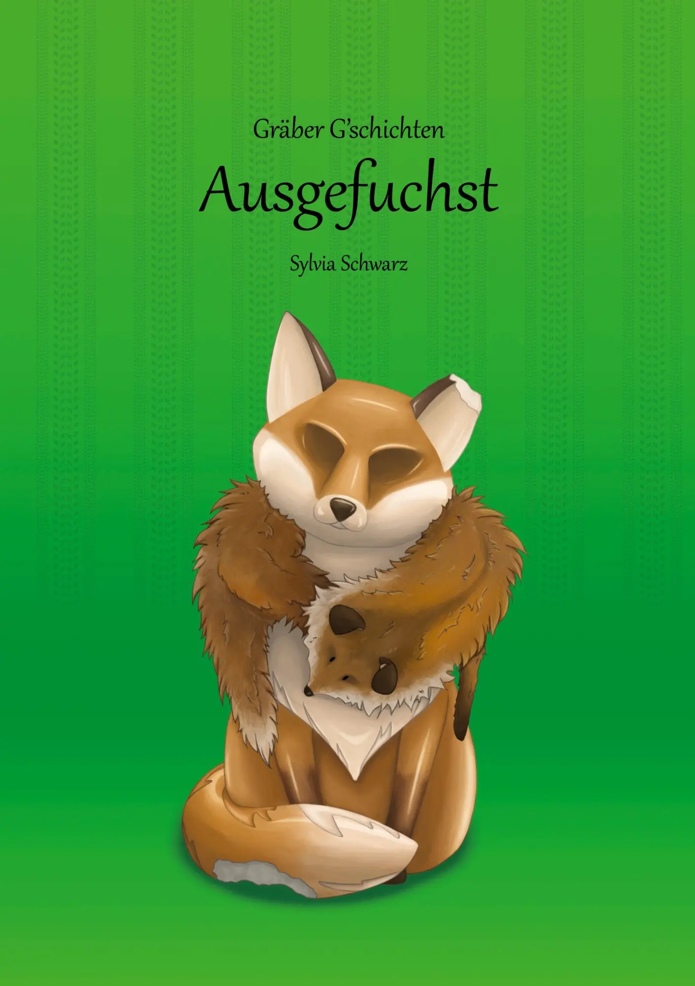 Cover: 9783695133994 | Gräber G'schichten | Ausgefuchst | Sylvia Schwarz | Taschenbuch | 2025