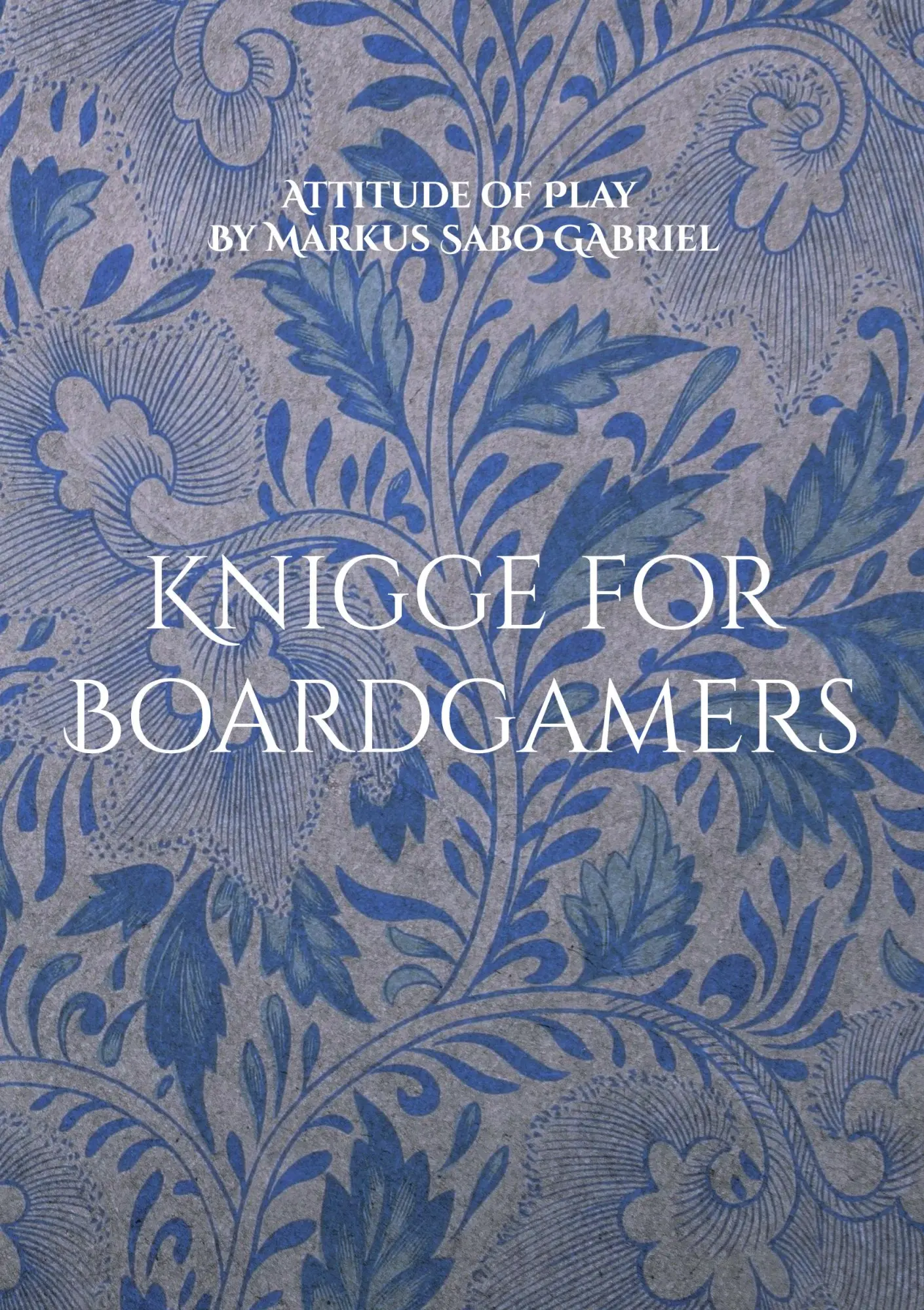 Cover: 9783819283994 | Knigge for Boardgamers | Attitude of Play | Markus Sabo Gabriel | Buch