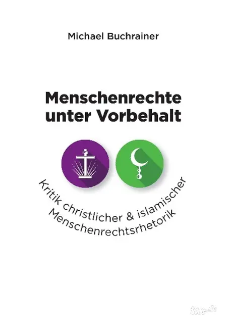 Cover: 9783958023994 | Menschenrechte unter Vorbehalt | Michael Buchrainer | Buch | 192 S.