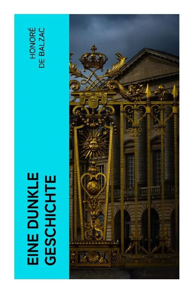 Cover: 9788027373994 | Eine dunkle Geschichte | Honoré de Balzac | Taschenbuch | 120 S.