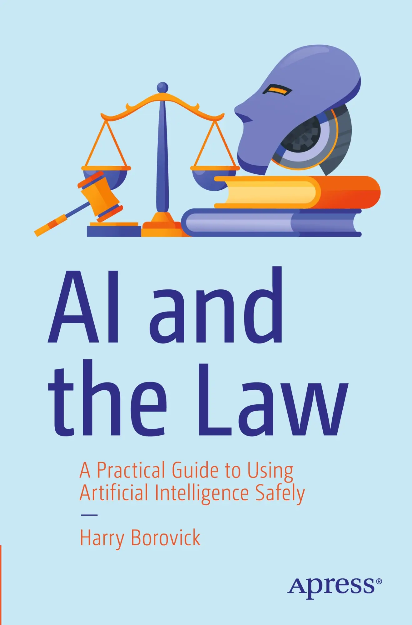 Cover: 9798868803994 | AI and the Law | Harry Borovick | Taschenbuch | xxiv | Englisch | 2024
