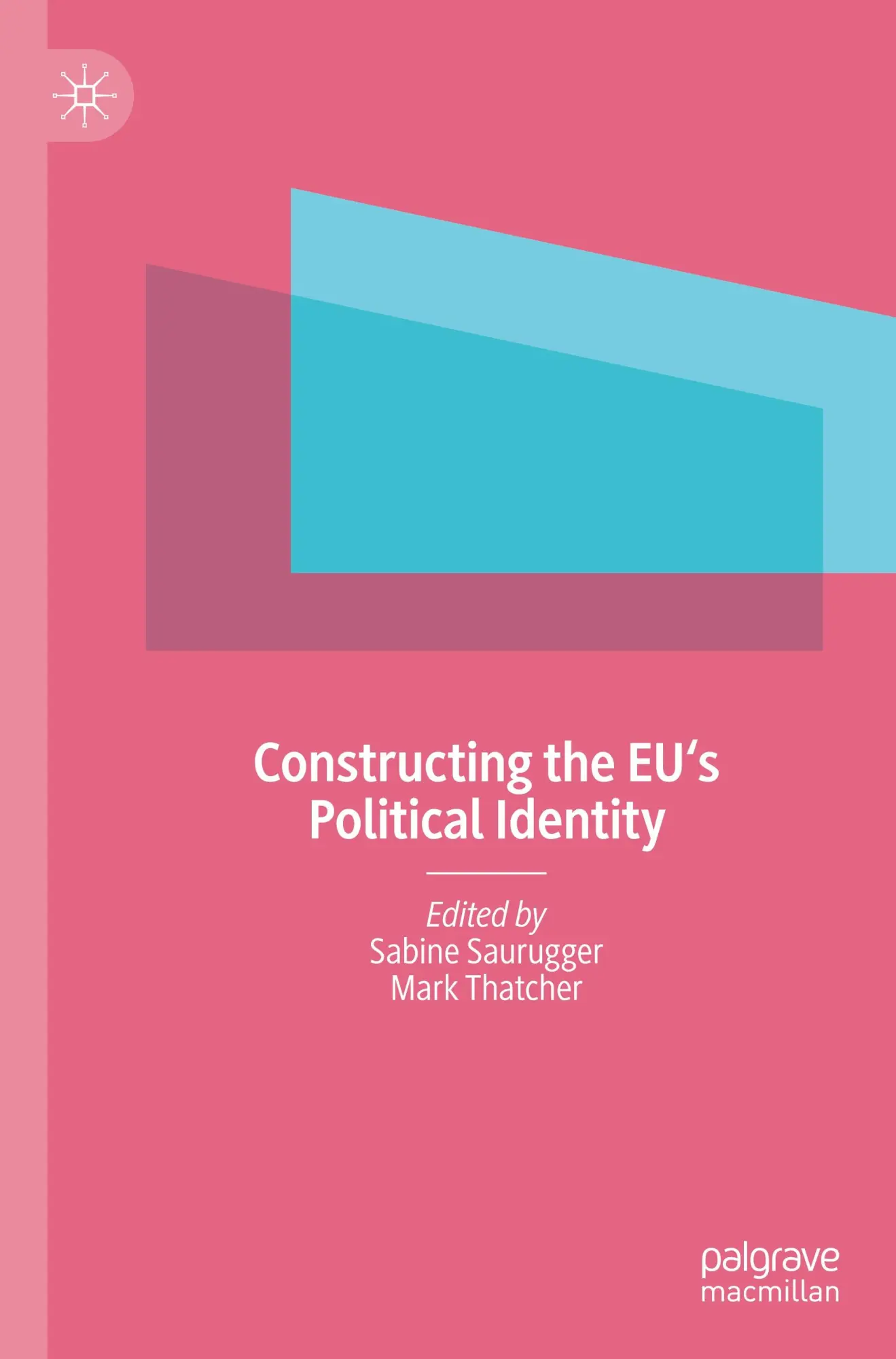 Constructing the EU's Political Identity