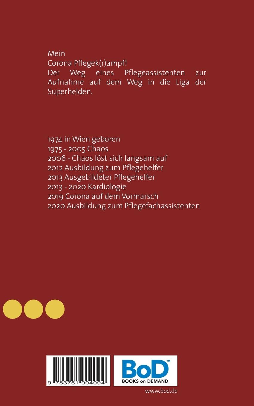 Rückseite: 9783751904094 | Mein Corona Pflegek(r)ampf! | Robert Vollmann | Taschenbuch | 162 S.