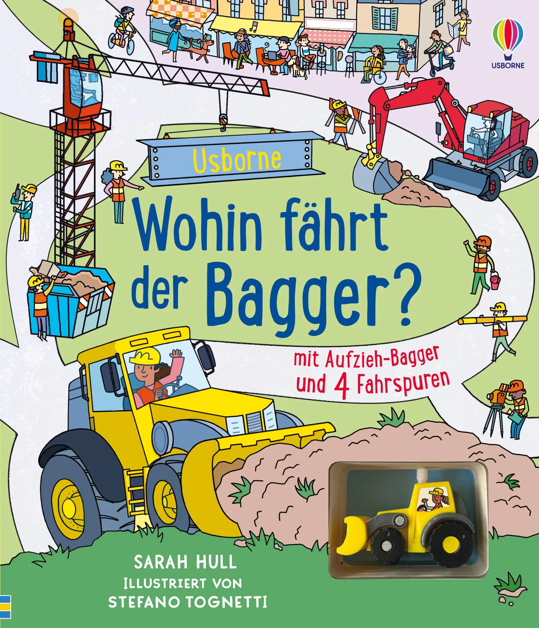 Cover: 9781035704194 | Wohin fährt der Bagger? | Sarah Hull | Buch | Fahrspurenbücher | 8 S.