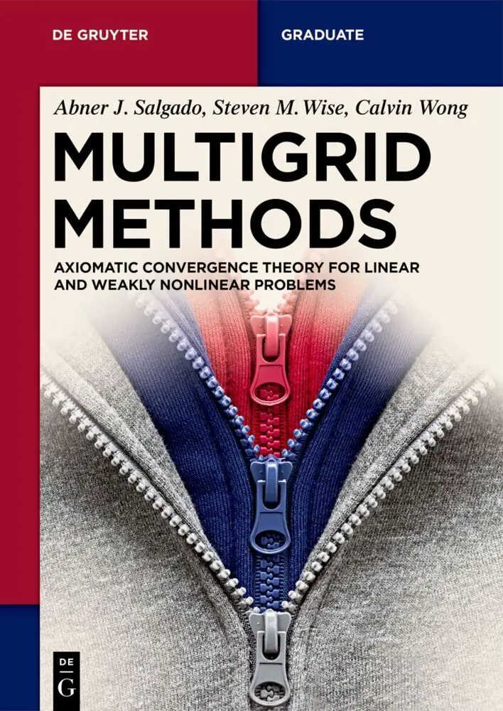 Cover: 9783111354194 | Multigrid Methods | Steven M. Wise (u. a.) | Taschenbuch | XVI | 2025