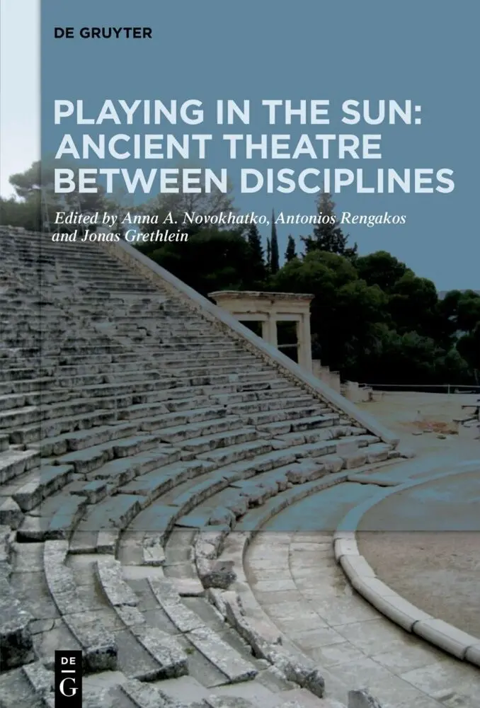 Cover: 9783111594194 | Playing in the Sun: Ancient Theatre Between Disciplines | Buch | 2025