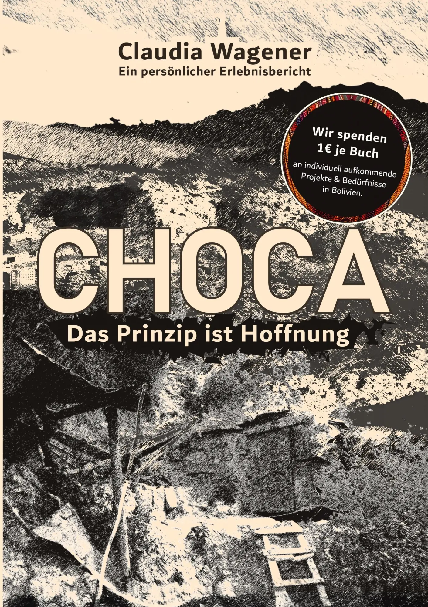 Cover: 9783695184194 | Das Prinzip ist Hoffnung | Choca | Claudia Wagener | Taschenbuch