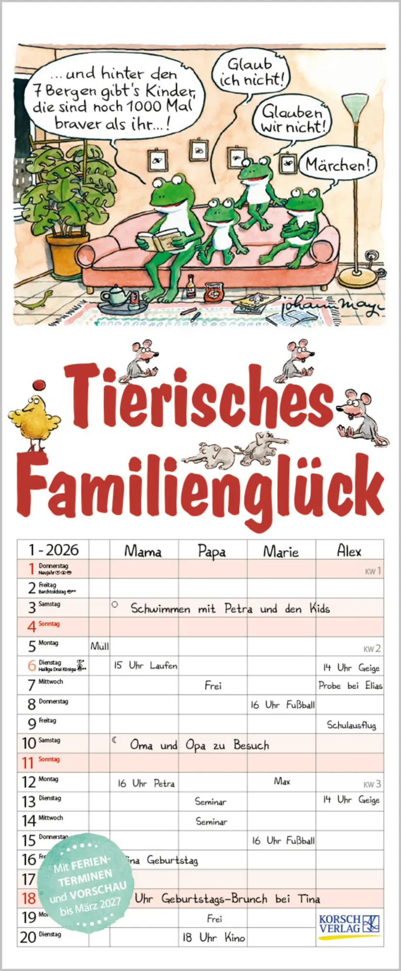 Cover: 9783731884194 | Tierisches Familienglück 2026 | Verlag Korsch | Kalender | 14 S.