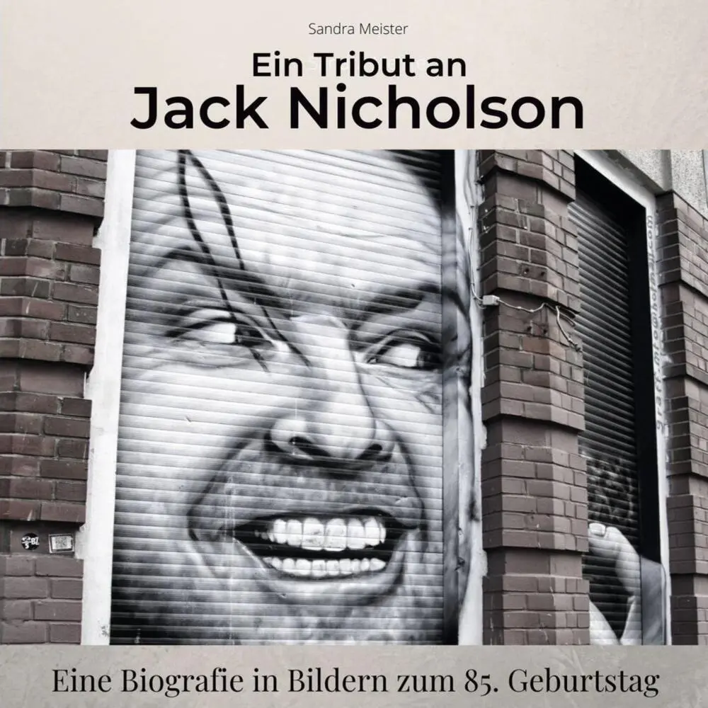 Cover: 9783750524194 | Ein Tribut an Jack Nicholson | Sandra Meister | Taschenbuch | 80 S.