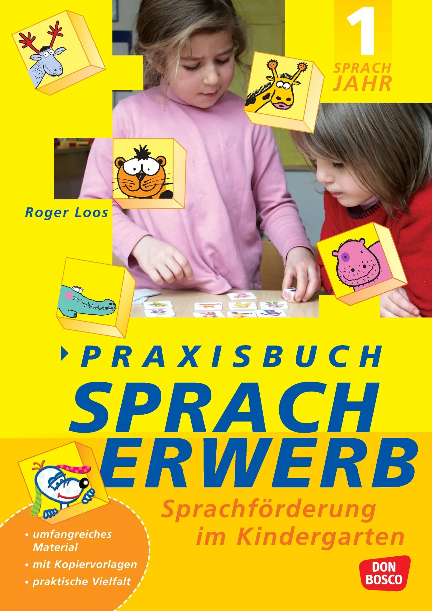 Cover: 9783769814194 | Praxisbuch Spracherwerb, 1. Sprachjahr | Roger Loos | Taschenbuch