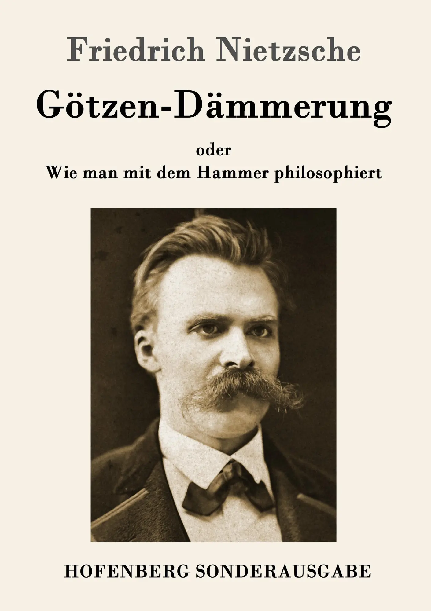 Cover: 9783843064194 | Götzen-Dämmerung | oder Wie man mit dem Hammer philosophiert | Buch