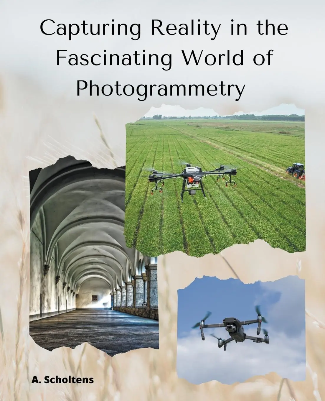 Cover: 9798215584194 | Capturing Reality in the Fascinating World of Photogrammetry | Buch