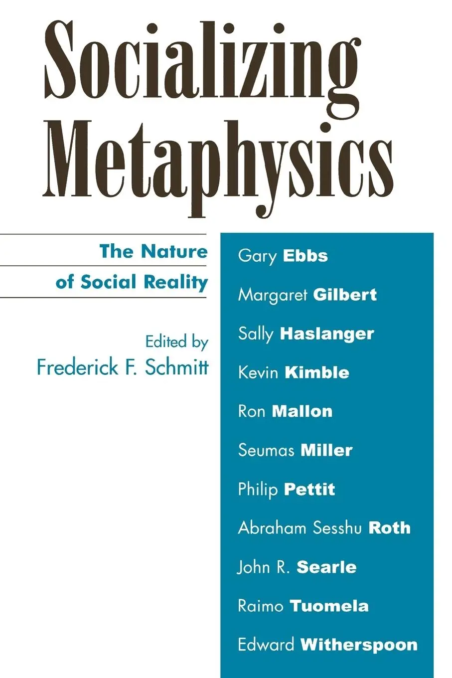 Cover: 9780742514294 | Socializing Metaphysics | The Nature of Social Reality | Schmitt