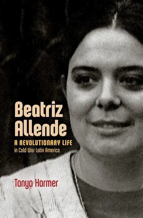 Cover: 9781469654294 | Beatriz Allende | A Revolutionary Life in Cold War Latin America