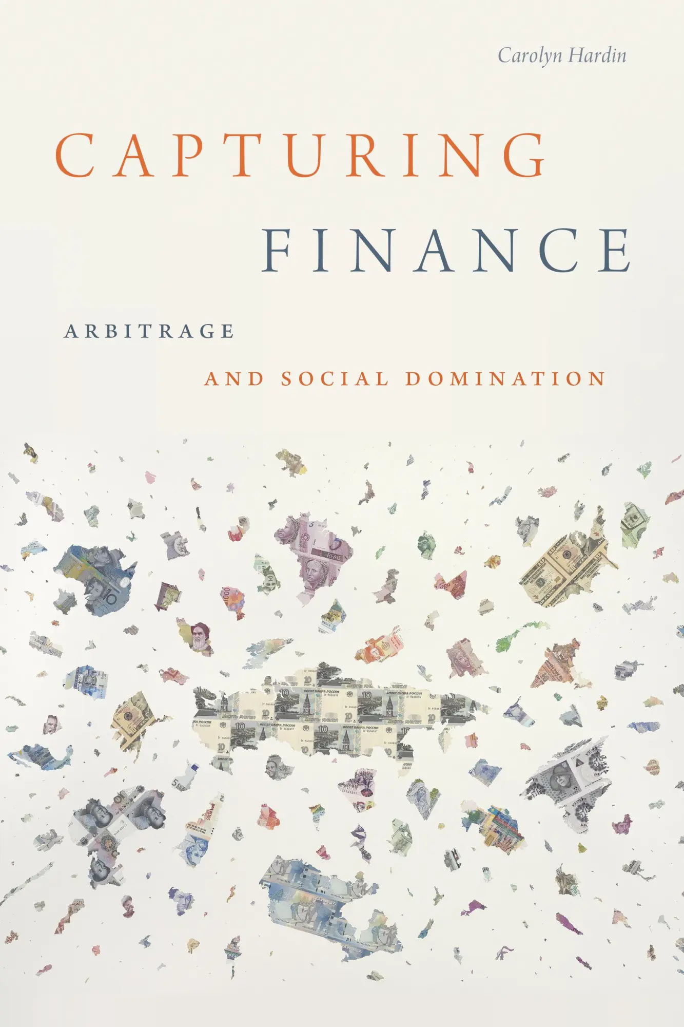 Cover: 9781478014294 | Capturing Finance | Arbitrage and Social Domination | Carolyn Hardin