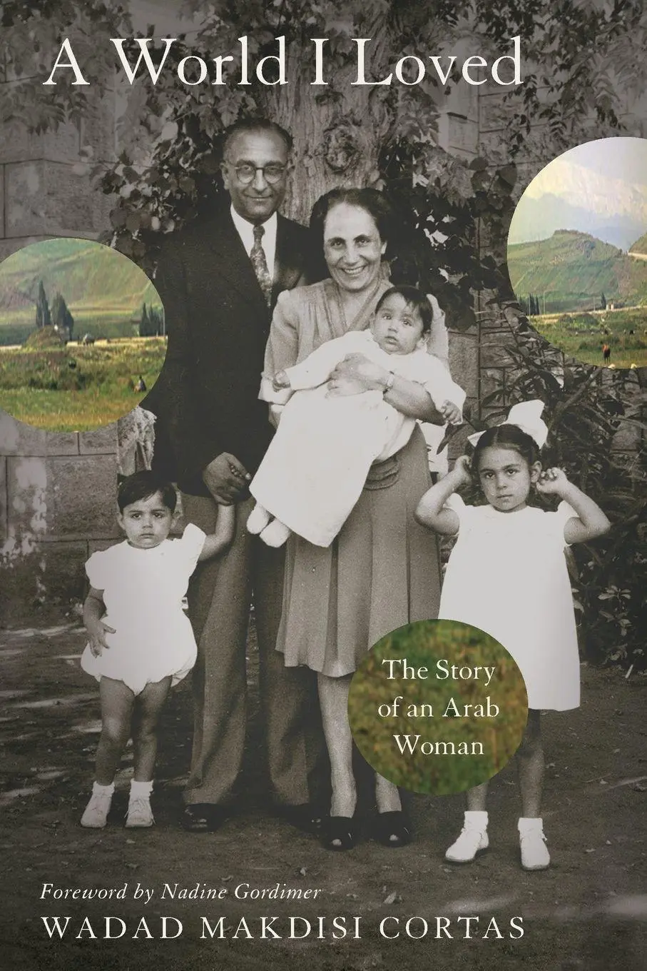 Cover: 9781568584294 | World I Loved | The Story of an Arab Woman | Wadad Makdisi Cortas