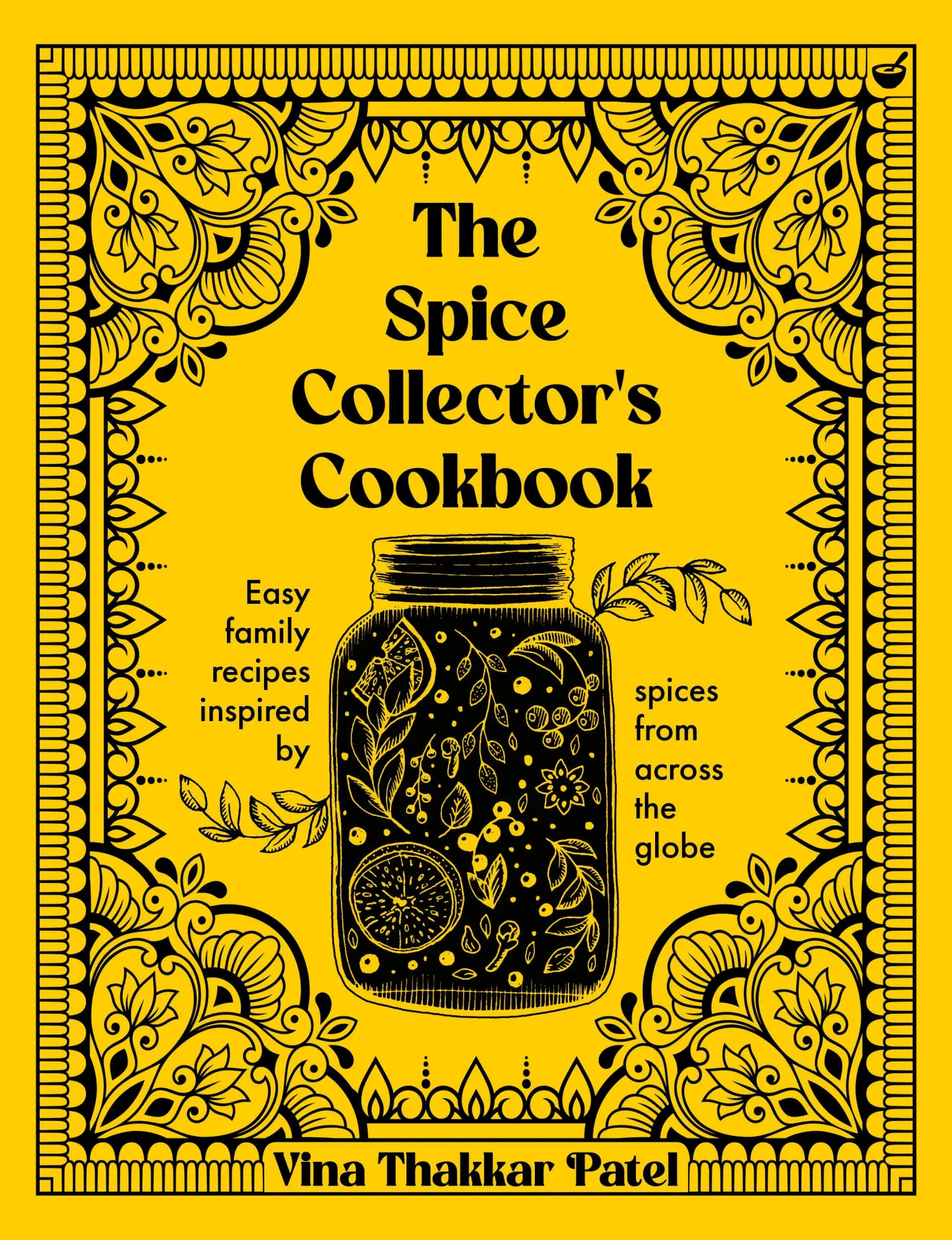 Cover: 9781848994294 | The Spice Collector's Cookbook | Vina Patel | Buch | Englisch | 2024
