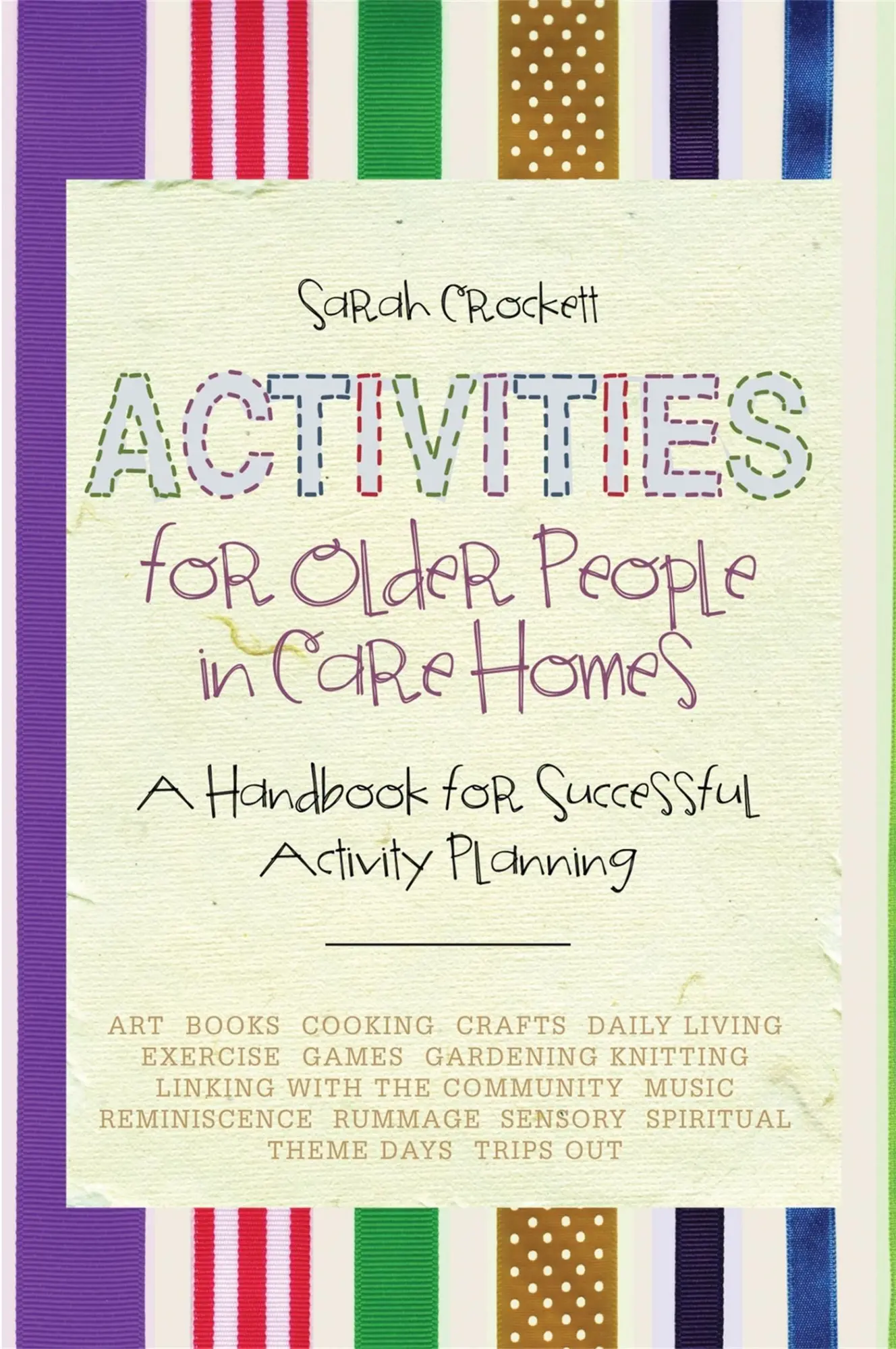 Cover: 9781849054294 | Activities for Older People in Care Homes | Sarah Crockett | Buch