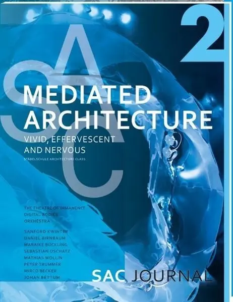 Cover: 9783887784294 | Mediated Architecture: Vivid, Effervescent and Nervous | Taschenbuch