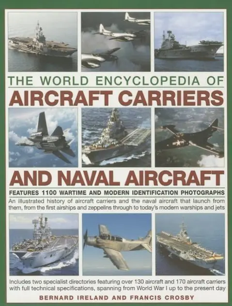 Cover: 9781780194394 | The World Encyclopedia of Aircraft Carriers and Naval Aircraft: An...