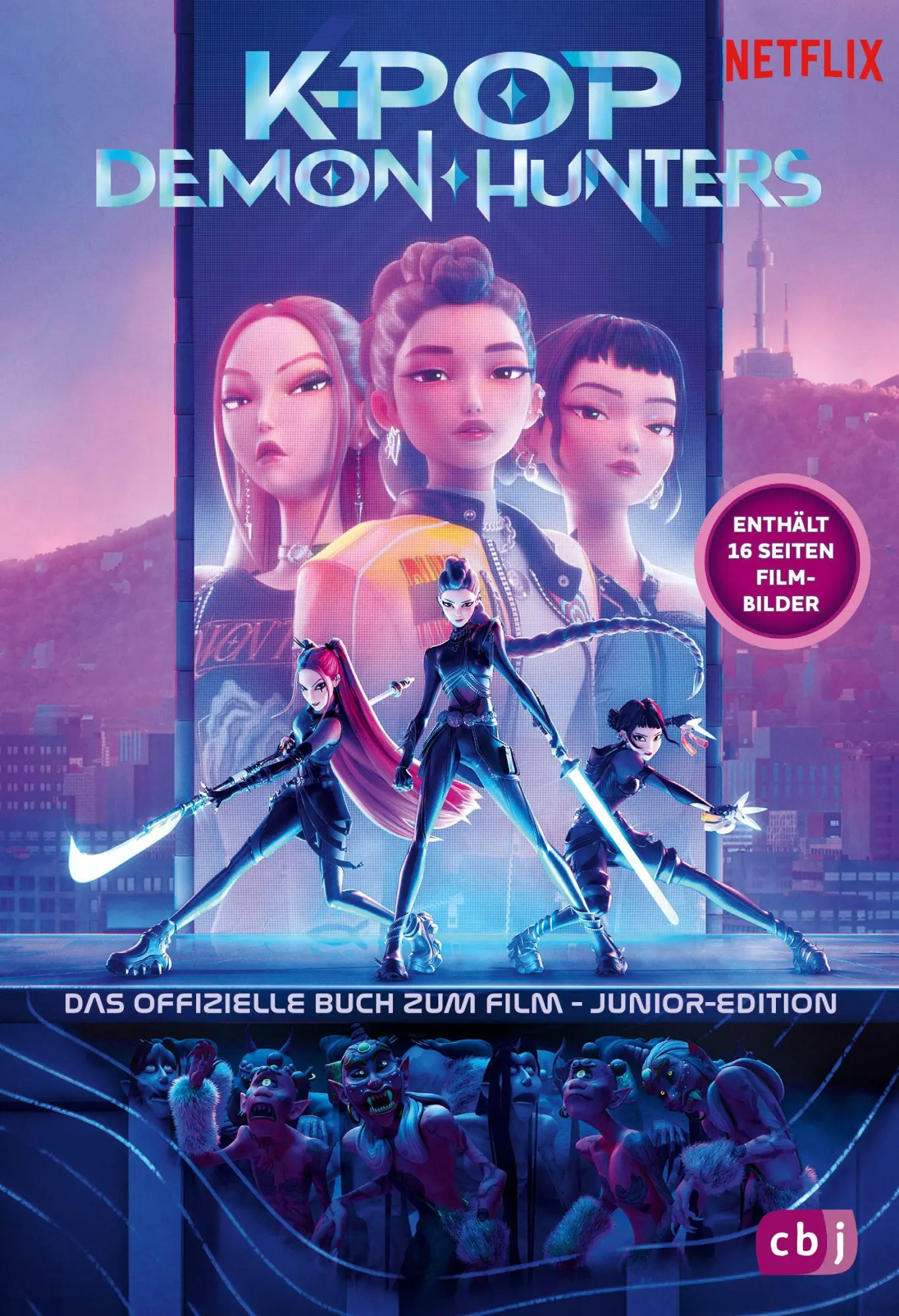 Cover: 9783570184394 | KPop Demon Hunters - Das offizielle Buch zum Film - Junior-Edition