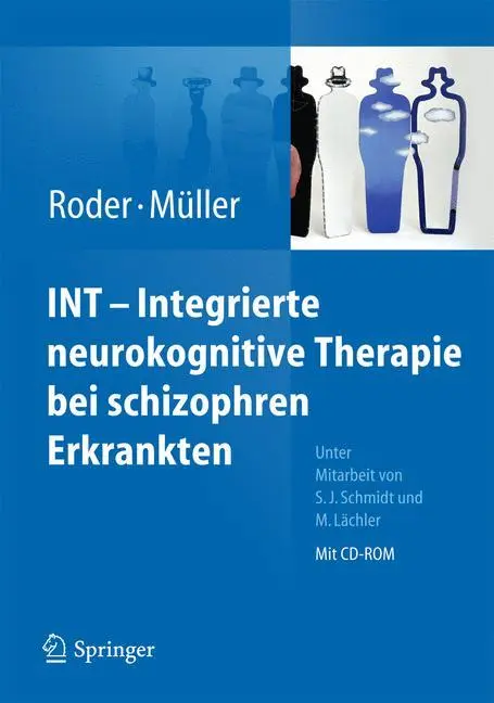 Cover: 9783642214394 | INT - Integrierte neurokognitive Therapie bei schizophren Erkrankten
