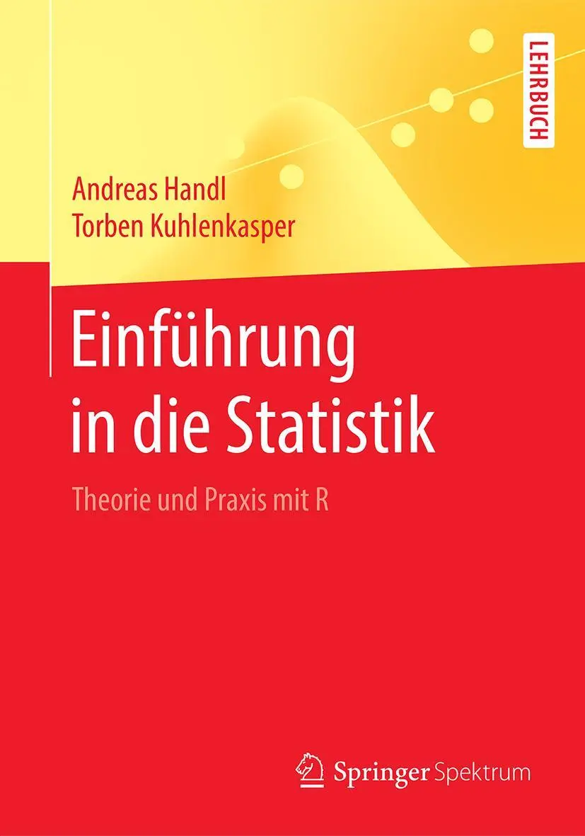 Cover: 9783662564394 | Einführung in die Statistik | Theorie und Praxis mit R | Taschenbuch Cover: 9783662564394 | Einführung in die Statistik | Theorie und Praxis mit R | Taschenbuch