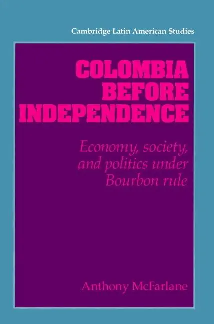 Cover: 9780521894494 | Colombia Before Independence | Anthony Mcfarlane | Taschenbuch | 2002
