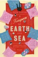 Cover: 9781743314494 | A Teaspoon of Earth and Sea | Dina Nayeri | Taschenbuch | Englisch