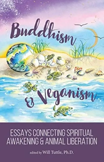 Cover: 9781940184494 | Buddhism and Veganism | Will Tuttle | Taschenbuch | Englisch | 2019