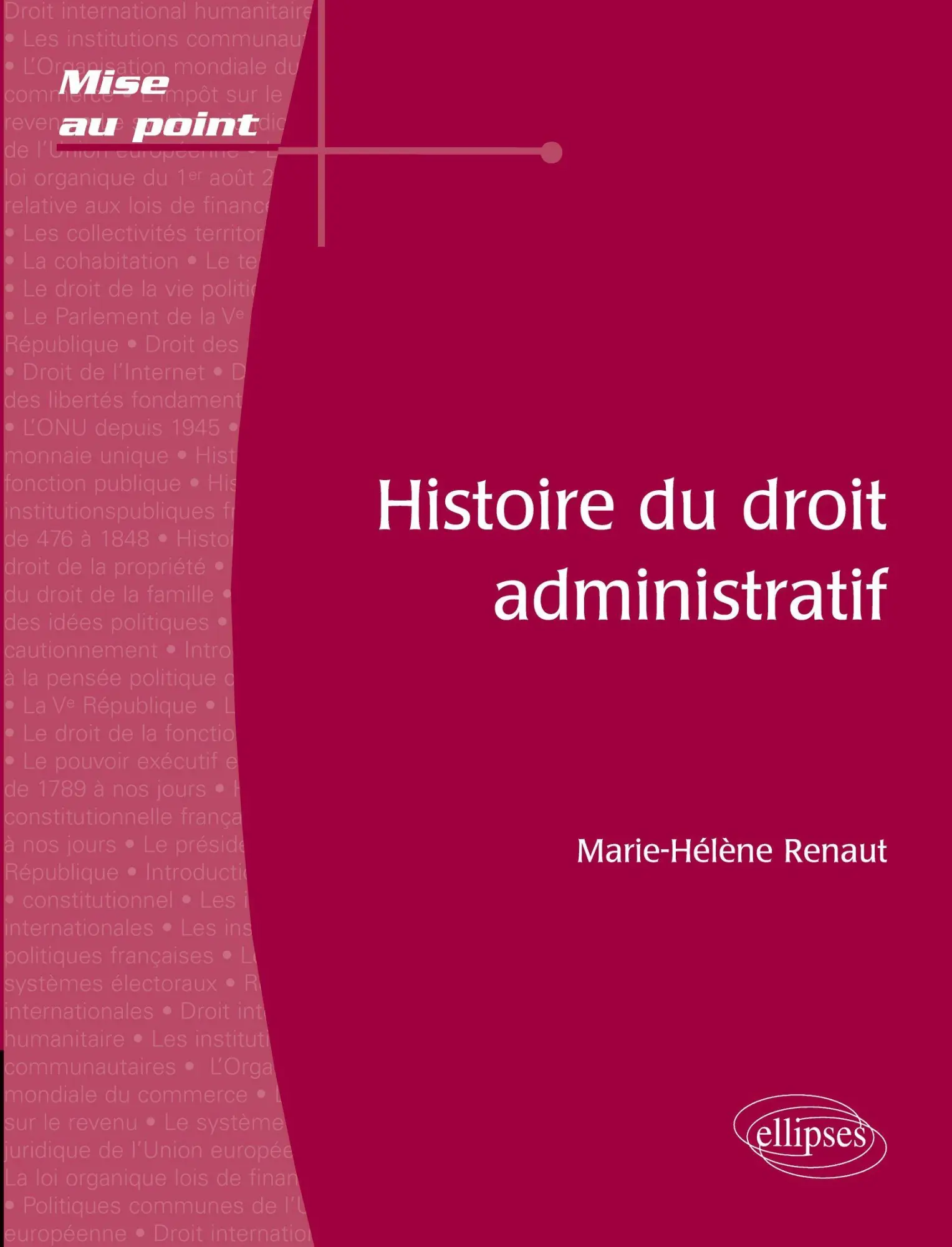 Cover: 9782729834494 | Histoire du droit administratif | Marie-Hélène Renaut | Taschenbuch