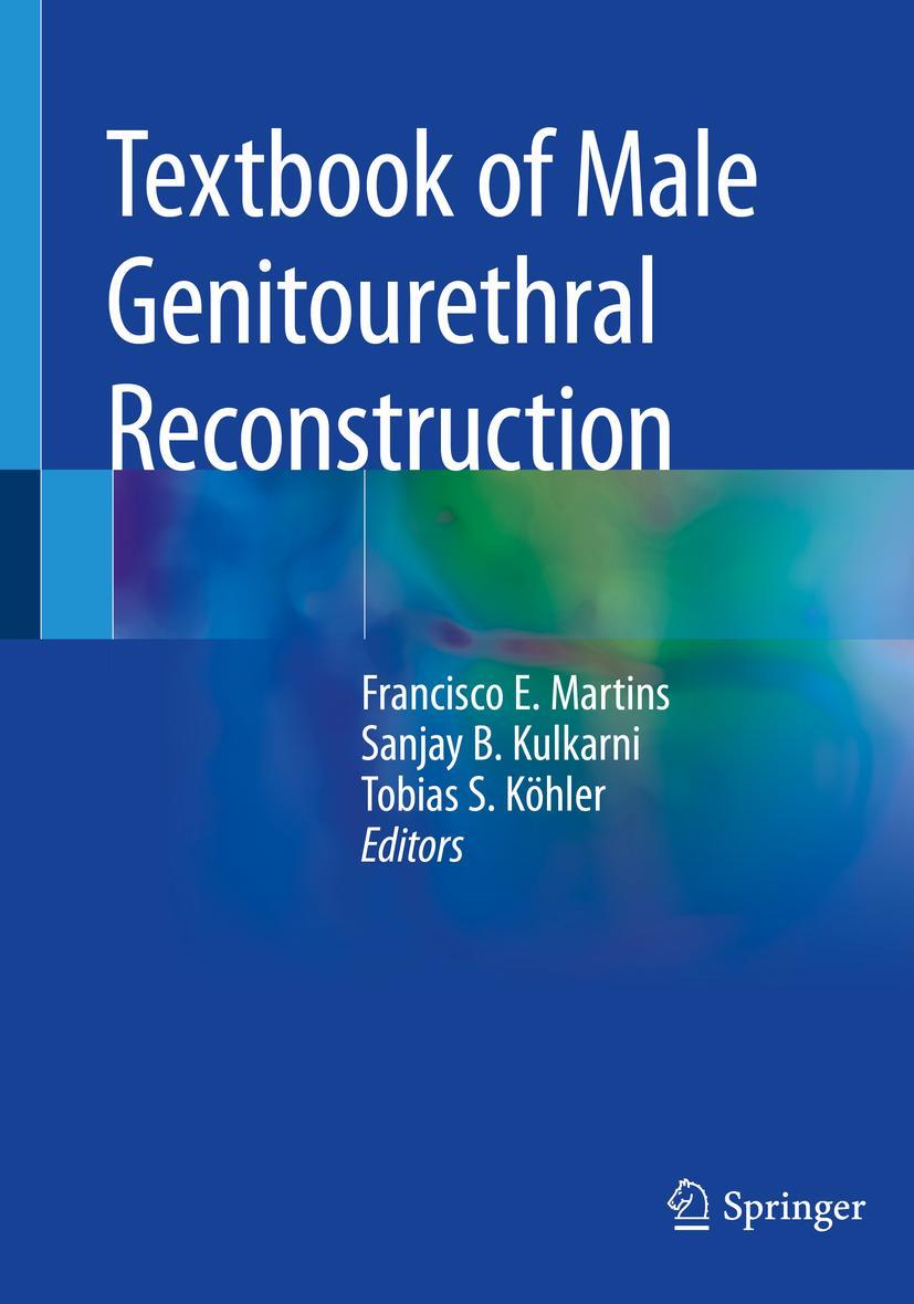 Cover: 9783030214494 | Textbook of Male Genitourethral Reconstruction | Martins (u. a.) | lvi