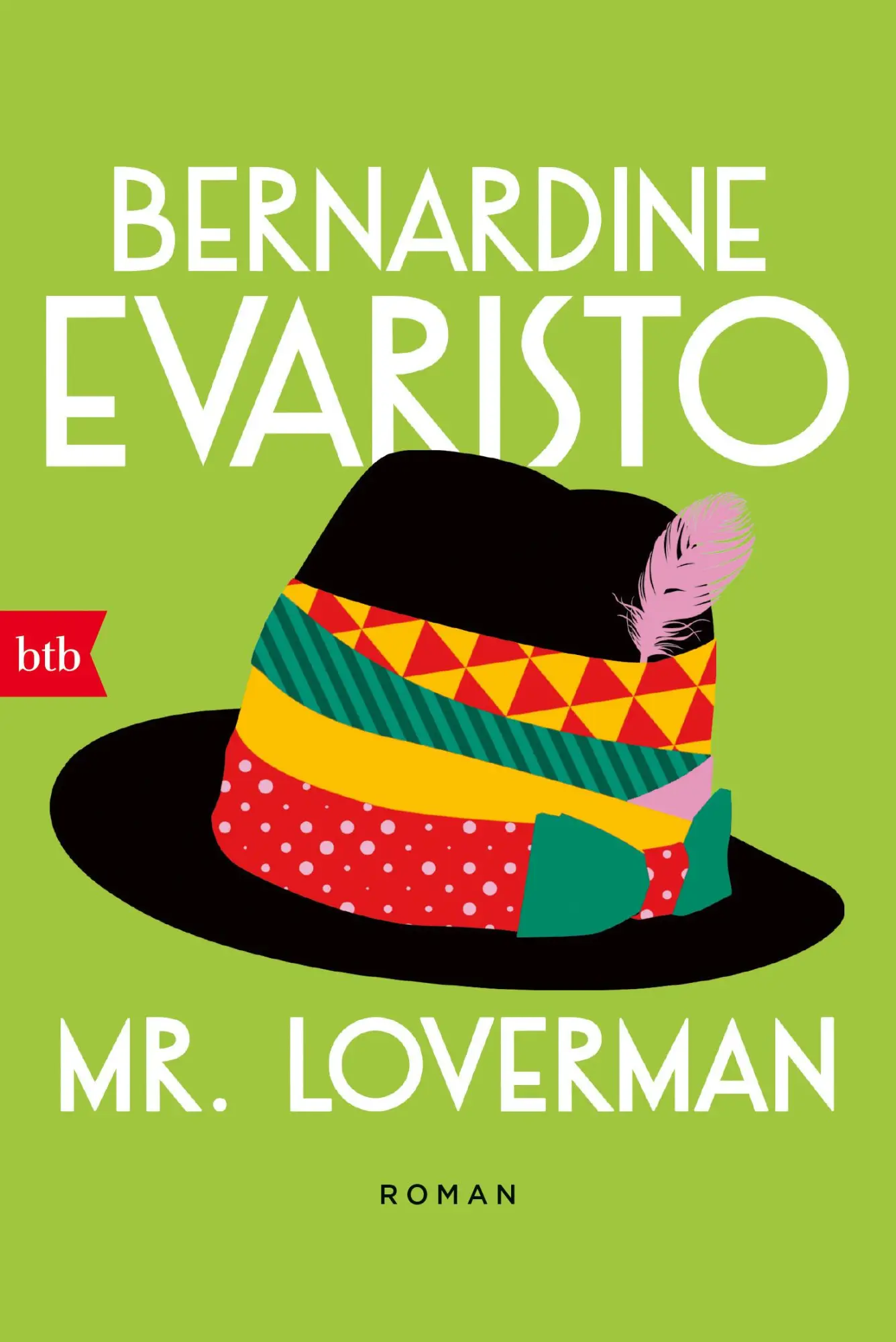 Cover: 9783442774494 | Mr. Loverman | Roman | Bernardine Evaristo | Taschenbuch | 336 S.