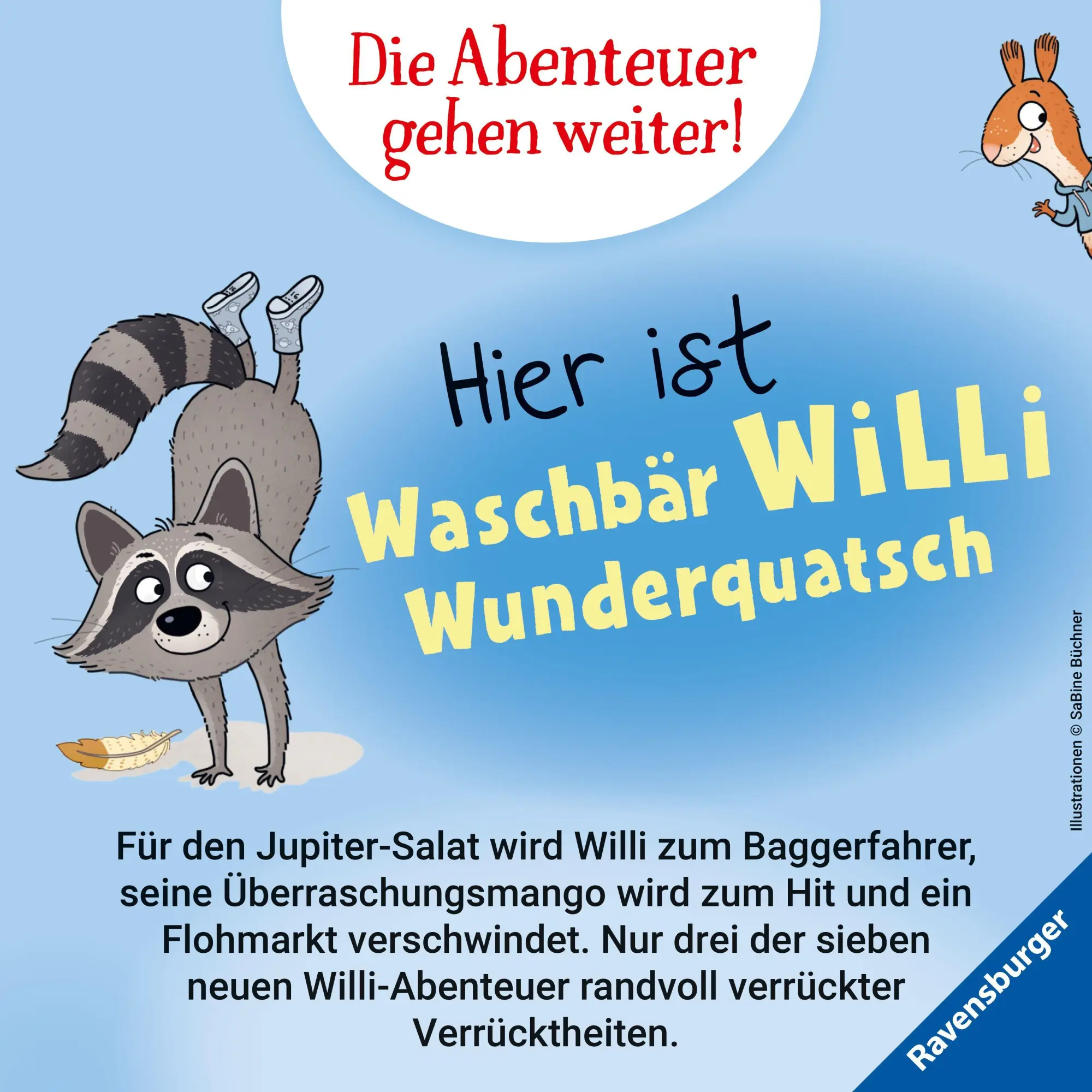 Bild: 9783473464494 | Waschbär Willi Wunderquatsch - Der Salat aus dem Weltall und noch...