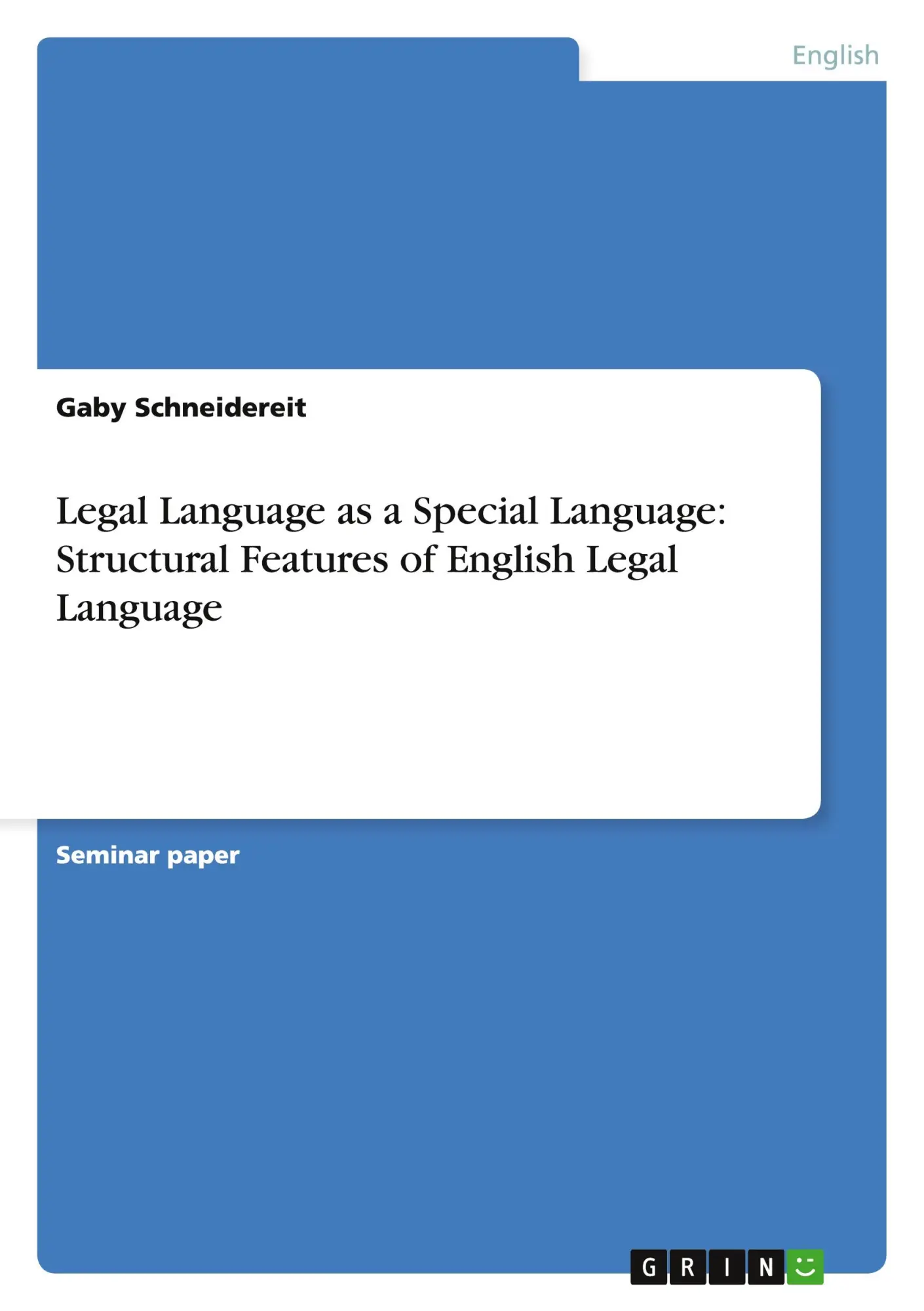 Cover: 9783638654494 | Legal Language as a Special Language: Structural Features of...