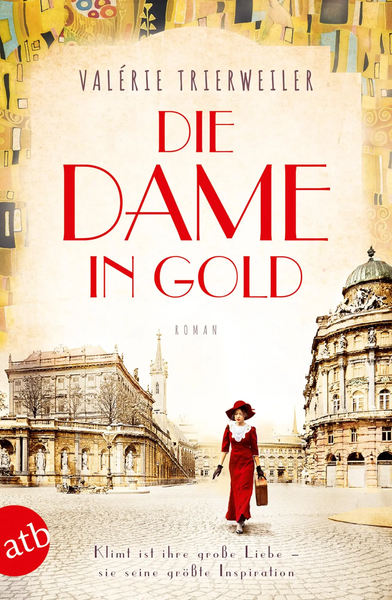 Cover: 9783746634494 | Die Dame in Gold | Roman | Valérie Trierweiler | Taschenbuch | 366 S.
