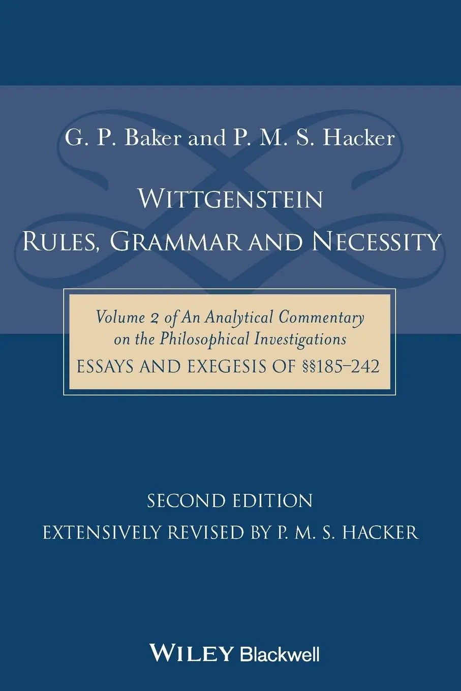 Cover: 9781118854594 | Wittgenstein 2e | Gordon P Baker (u. a.) | Taschenbuch | 400 S. | 2014