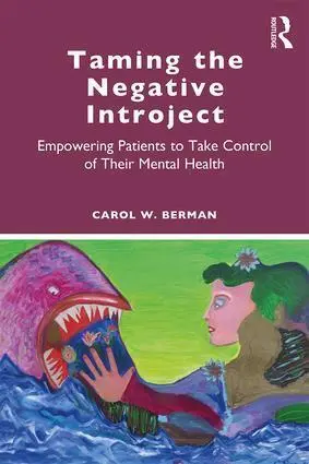 Cover: 9781138584594 | Taming the Negative Introject | Carol Berman | Taschenbuch | Englisch