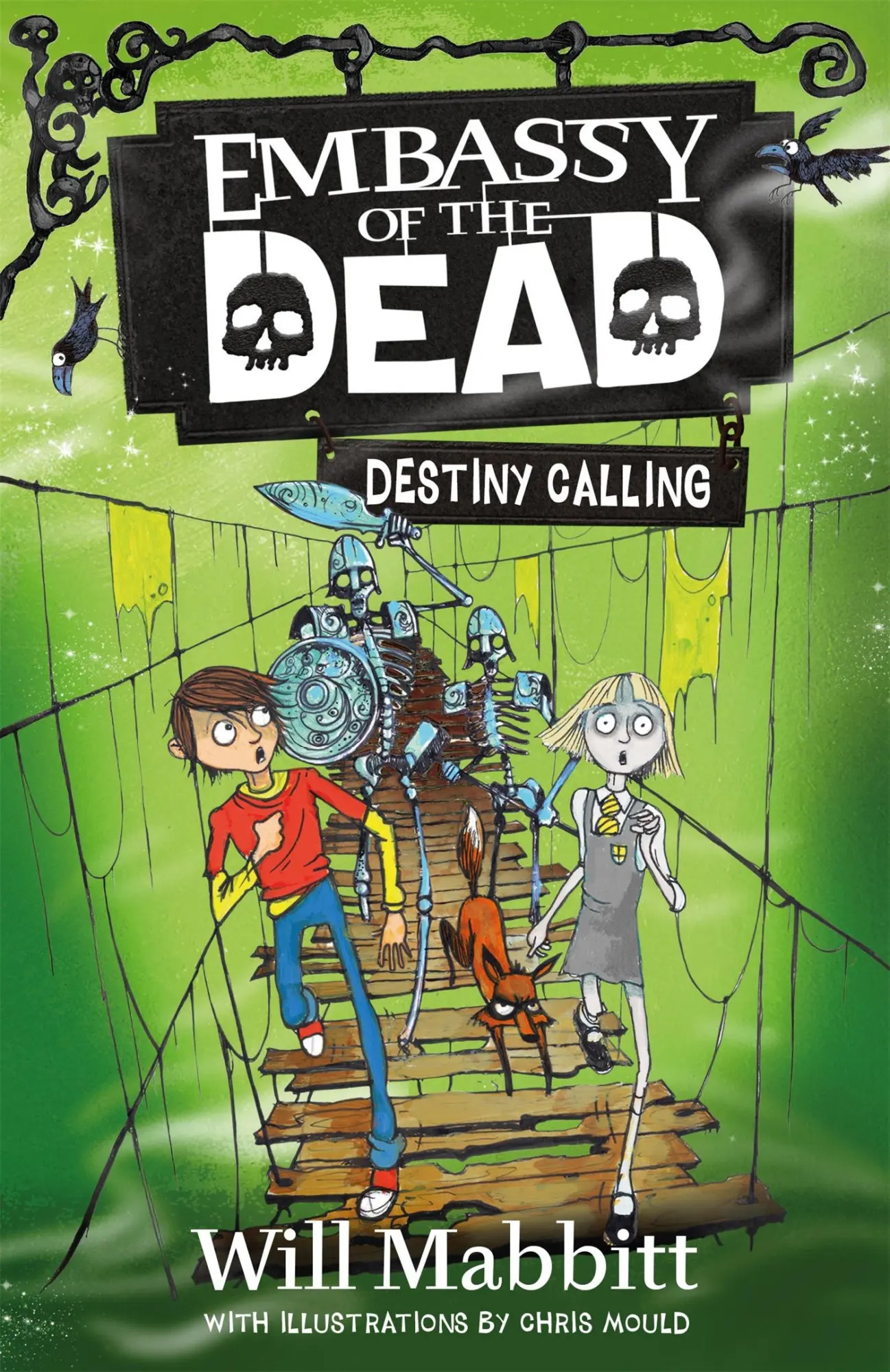 Cover: 9781510104594 | Embassy of the Dead: Destiny Calling | Book 3 | Will Mabbitt | Buch