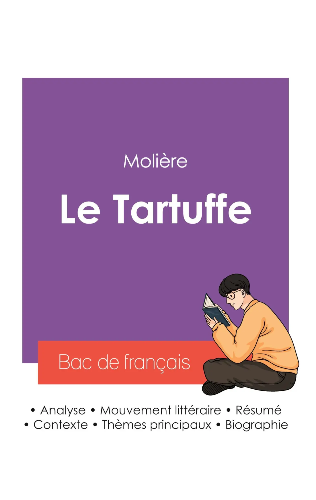 Cover: 9782385994594 | Réussir son Bac de français 2027 : Analyse de la pièce Tartuffe de...