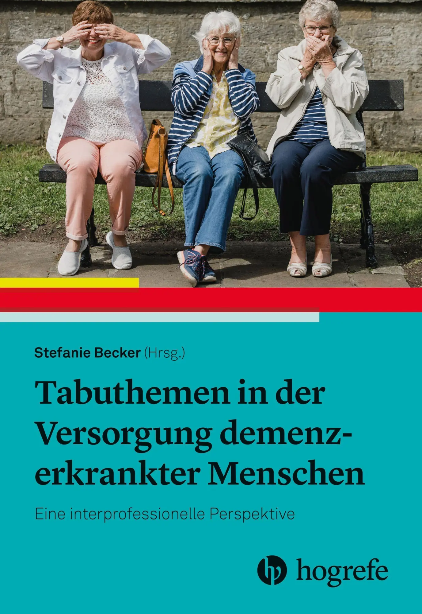 Cover: 9783456864594 | Tabuthemen in der Versorgung demenzerkrankter Menschen | Becker | Buch