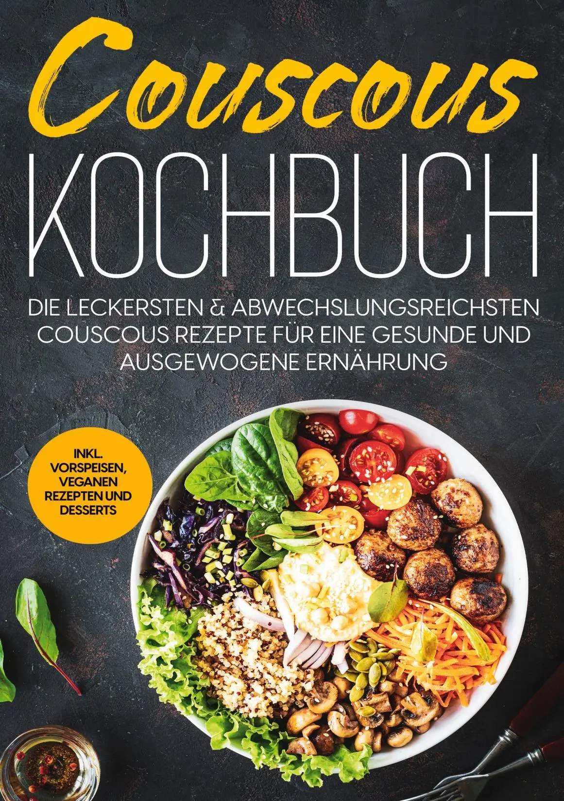 Cover: 9783755774594 | Couscous Kochbuch: Die leckersten &amp; abwechslungsreichsten Couscous...