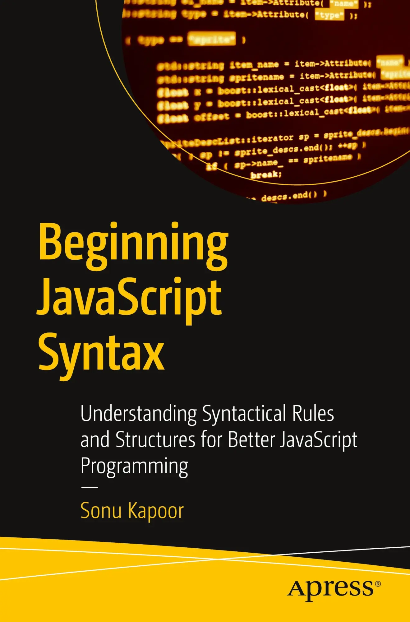 Cover: 9798868814594 | Beginning JavaScript Syntax | Sonu Kapoor | Taschenbuch | xxxi | 2025