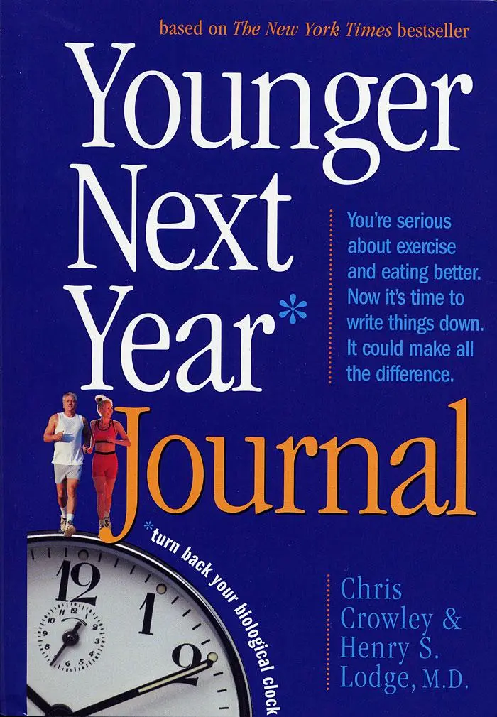 Cover: 9780761144694 | Younger Next Year Journal | Turn Back Your Biological Clock | Buch